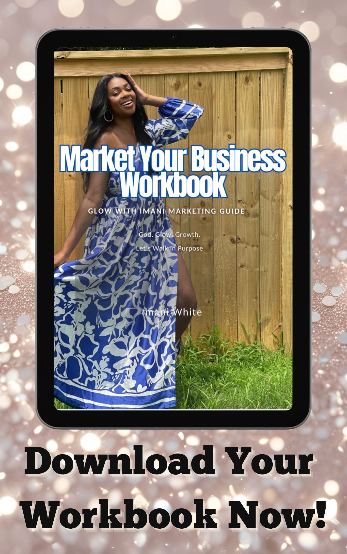 FREE Market Your Business Workbook: Glow with Imani Marketing Guide E-Book